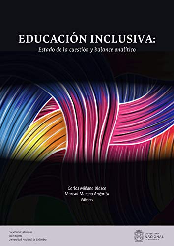 Educación inclusiva: Estado de la cuestión y balance analítico (Spanish Edition) - Epub + Converted Pdf